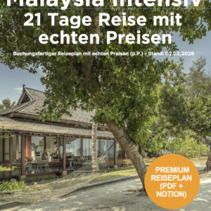 Malaysia Intensiv – 21 Tage Reiseplan (PDF)