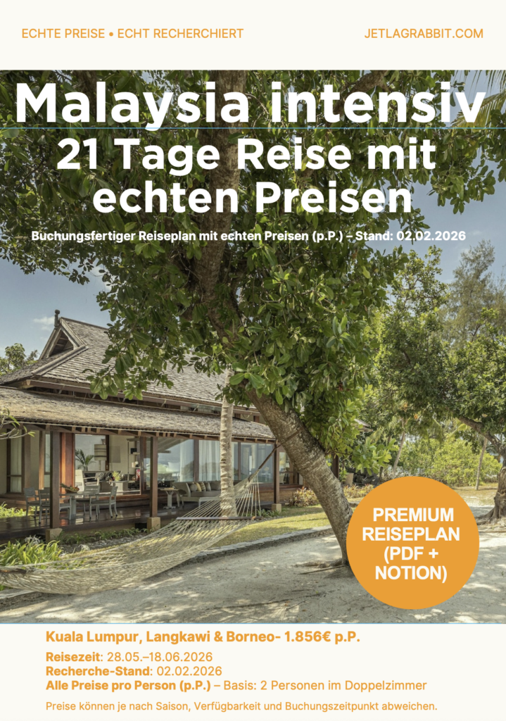 Malaysia Intensiv – 21 Tage Reiseplan (PDF)