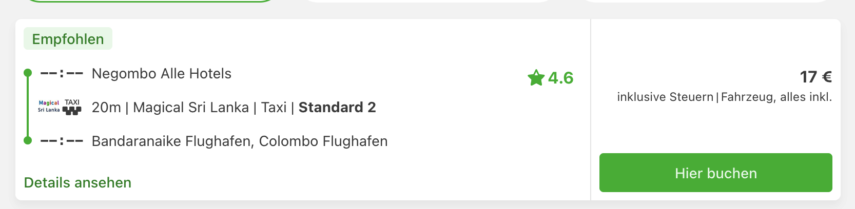 Taxiangebot von Negombo Alle Hotels zum Bandaranaike Flughafen für 17 Euro je Fahrzeug.